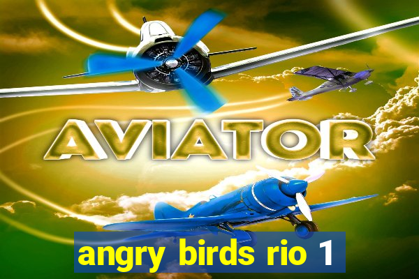 angry birds rio 1